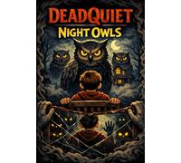 Night Owls (DeadQuiet)