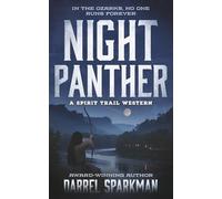 Night Panther: A Western Adventure: 2 (Spirit Trail)