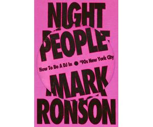 Night People: How to Be a DJ in '90s New York City