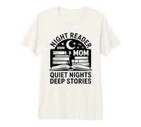 Night Reader Libro Mamá Noches tranquilas Historias Profundas Camiseta Premium