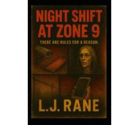 Night Shift at Zone 9: There are rules for a reason.