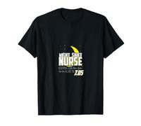 Night Shift Nurse Keeping Em’ Alive Til 7.05 Camiseta