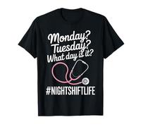 Night Shift Nurse Life Monday Tuesday Humor Women Camiseta