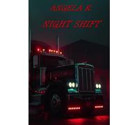 Night Shift: Truck Driver