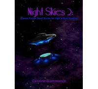 Night Skies 2:: Science Fiction Short Stories for High School Students (Night Skies Textbook Series)