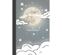 Night Sky Journal: A Beautiful Notebook for Writing, Reflection, and Creativity: Lined and Blank Pages for Daily Journaling, Dream Logging, and Mindful Writing
