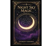 Night Sky Magic (Witch's Practice)