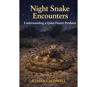 night snake encounters: understanding a quiet desert predator