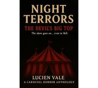 Night Terrors: The Devil’s Big Top: A Carnival Horror Anthology