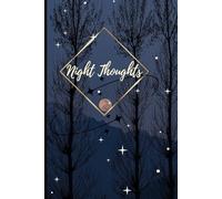 Night Thoughts: Bedtime Lined Journal for Insomnia, Late Night Ideas, and Clearing Your Mind - 6x9 Diary