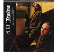 Night Trains - Obstruct The Doors-Cause Delay& Be Dangerous