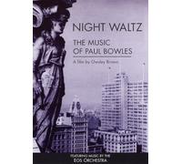 Night Waltz-Music of Paul Bowles [USA] [DVD]