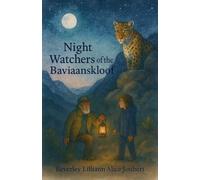 Night Watchers of the Baviaanskloof
