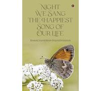 Night We Sang the Happiest Song of Our Life