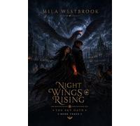 Night Wings Rising: An Adult Dragon Rider Romantasy with Forbidden Love, a Chosen Anchor Bond, Scarred Flight Commander, Ancient Dragon Magic, Found ... and a Hard Won HEA: 3 (The Sky Oath)