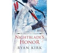 Nightblade's Honor: 2 (Blades of the Fallen)