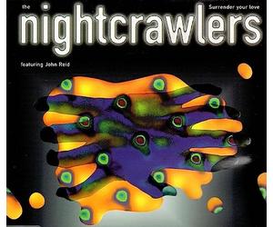 Nightcrawlers Featuring John Robinson Reid - Surrender your love