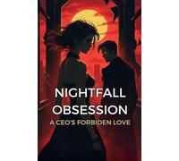 Nightfall Obsession: A CEO's Forbidden Love