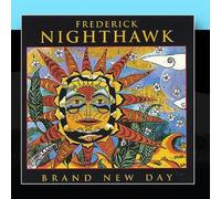 Nighthawk, Frederick - Brand New Day