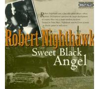 Nighthawk, Robert - Sweet Black Angel