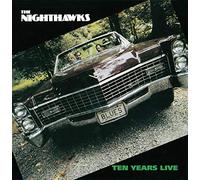 Nighthawks - 10 Years Live