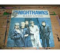 Nighthawks - Hard Living [Vinilo][Import]