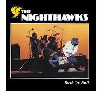 Nighthawks - Rock & Roll