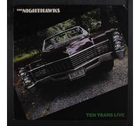 Nighthawks - Ten Years Live [Vinilo][Import]