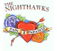 Nighthawks,the - Pain & Paradise