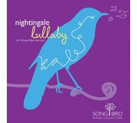 Nightingale Lullaby by Michael Allen Harrison (2006-11-14)