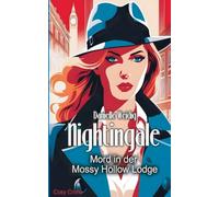 Nightingale: Mord in der Mossy Hollow Lodge: 2