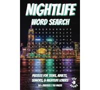 Nightlife Word search: With easy to read print | Puzzles for teens, adults, seniors, & nightlife lovers | Can relieve stress and anxiety | 6x9inches, ... gift for vacations, holidays and free time