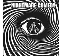 NIGHTMARE COMEDY: Bold and Easy Horror Coloring Book for Adults Thick Lines Sarcastic Jokes and Dry Humor Sarcasm Witty Macabre Comedy Creative Stress Relief (Bold and Easy Gothic Horror)