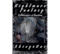 Nightmare Fantasy: Collaborators of Questions: 2.5