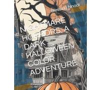 NIGHTMARE HORRORS: A DARK HALLOWEEN COLOR ADVENTURE