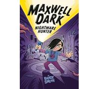 Nightmare Hunter #1: A Graphic Novel (Maxwell Dark, 1)