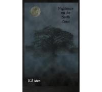 Nightmare on the North Coast: A Tale From Ilgraya: 1 (Tales from Ilgraya)