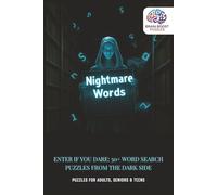 Nightmare Words: Enter If You Dare - 50+ Word Search Puzzles from the Dark Side