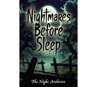 Nightmares Before Sleep: Anthology Volume 3