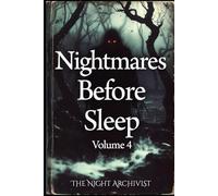 Nightmares Before Sleep: Anthology Volume 4