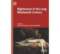 Nightmares in the Long Nineteenth Century