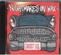 Nightmares on Wax - Car Boot Soul