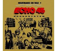 Nightmares On Wax - Echo45 Sound System