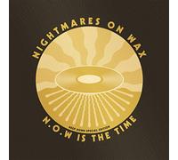 Nightmares on Wax - N.O.W Is the Time