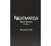 Nightmarish Short Stories: Volume 1