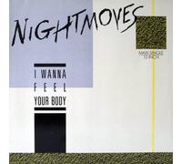 Nightmoves - I wanna feel your body (1987) [VINYL]