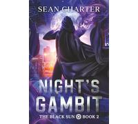Night's Gambit (The Black Sun - A Supervillain Saga)