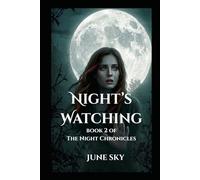 Night's Watching: Book 2 of The Night Chronicles