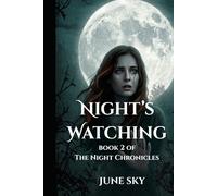 Night's Watching: Book 2 of The Night Chronicles
