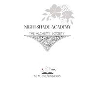 Nightshade Academy: The Alchemy Society
